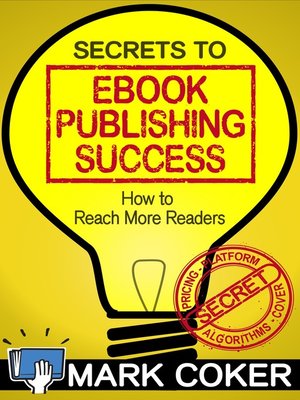 cover image of The Secrets to Ebook Publishing Success